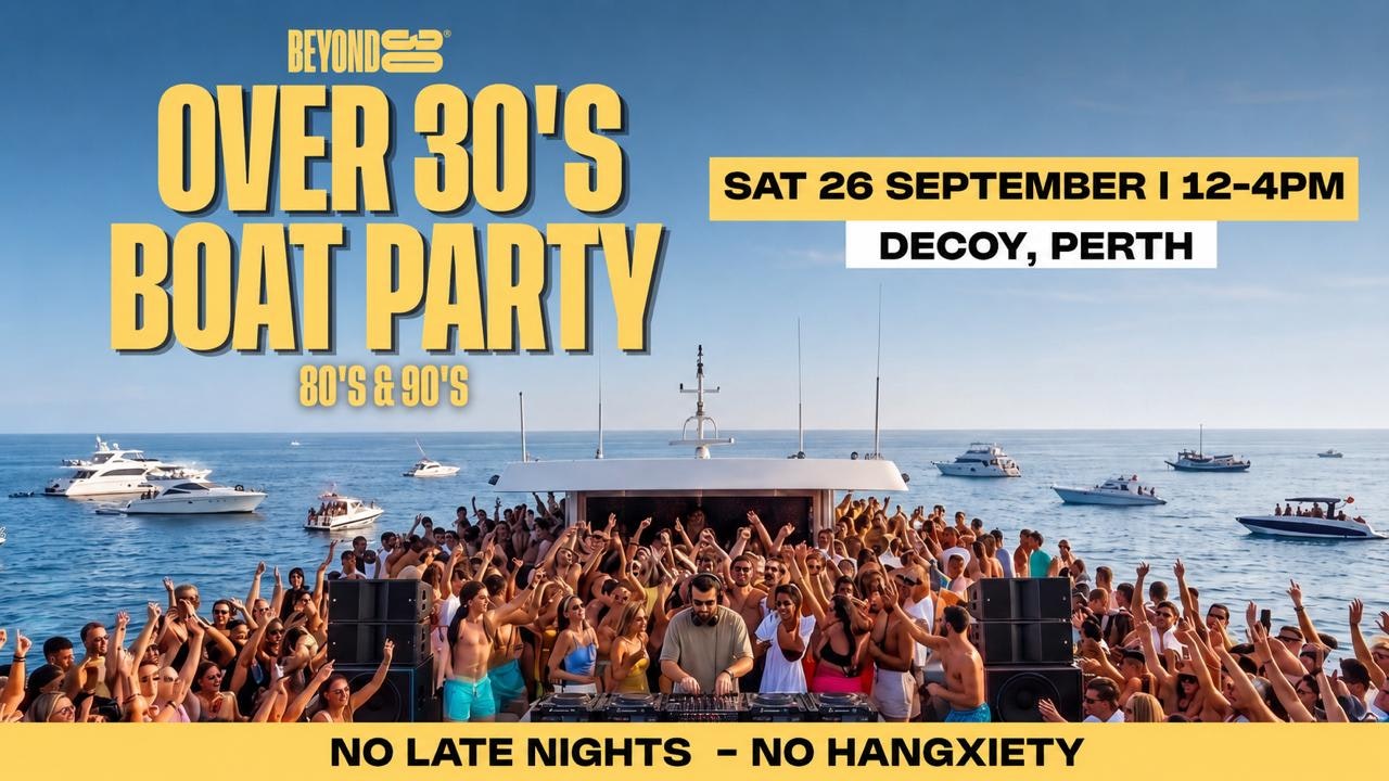 80s & 90s Over 30s Boat Party – PERTH ⛴️
