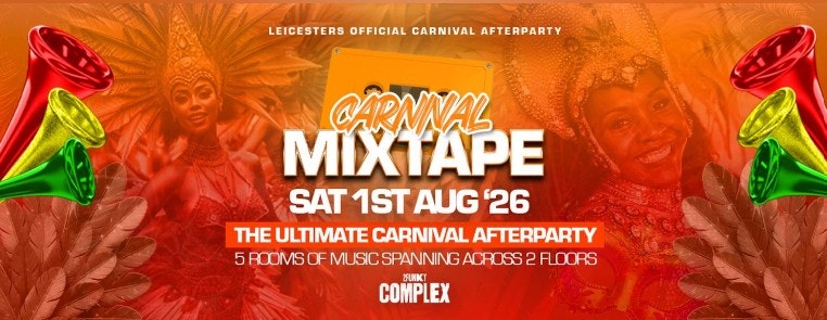 CARNIVAL MIXTAPE || LEICESTER