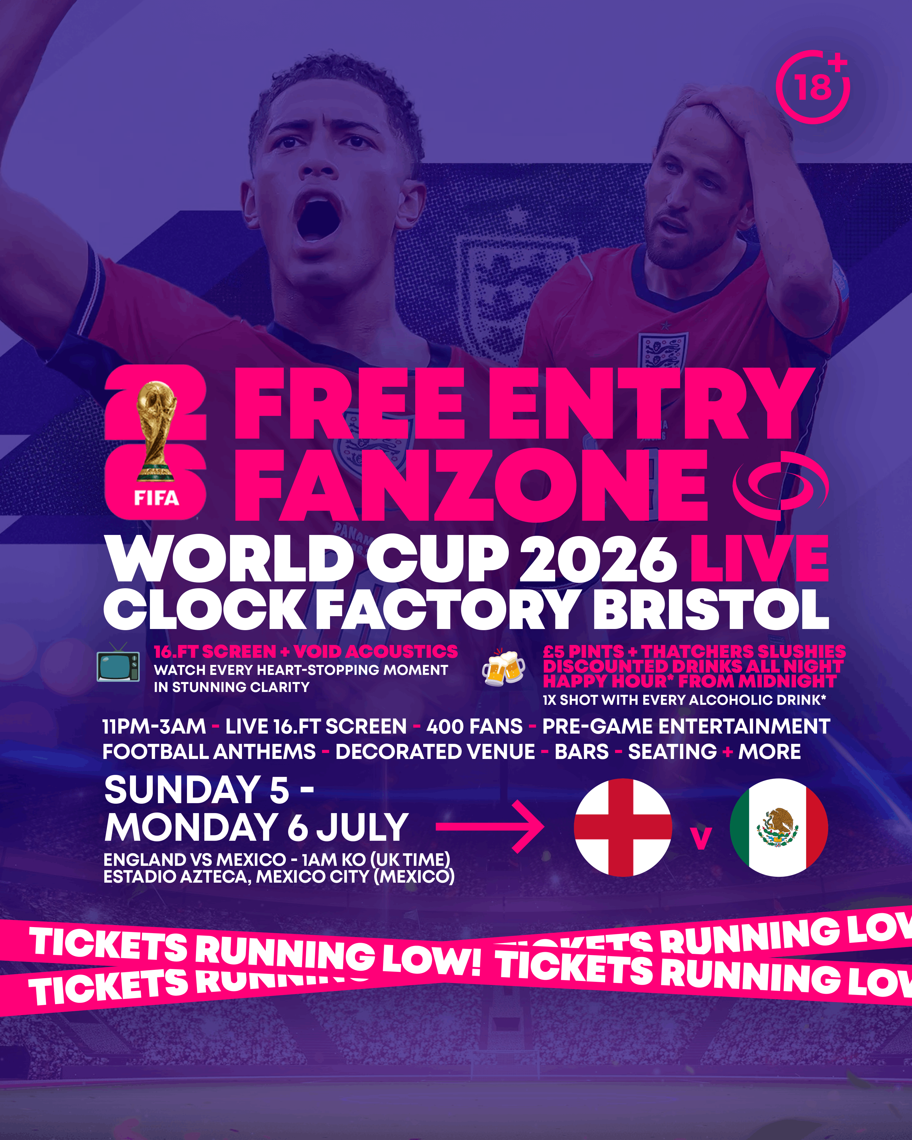World Cup 2026 – England vs Mexico @ Clock Factory Bristol [FREE ENTRY]