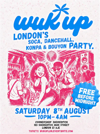 WUK UP | London’s Biggest Caribbean Party | Free Before Midnight