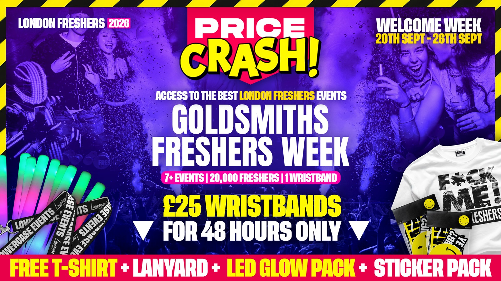 Goldsmiths, University of London Freshers – London Freshers Week 2026 – [Welcome Week] – PRICE CRASH 💥