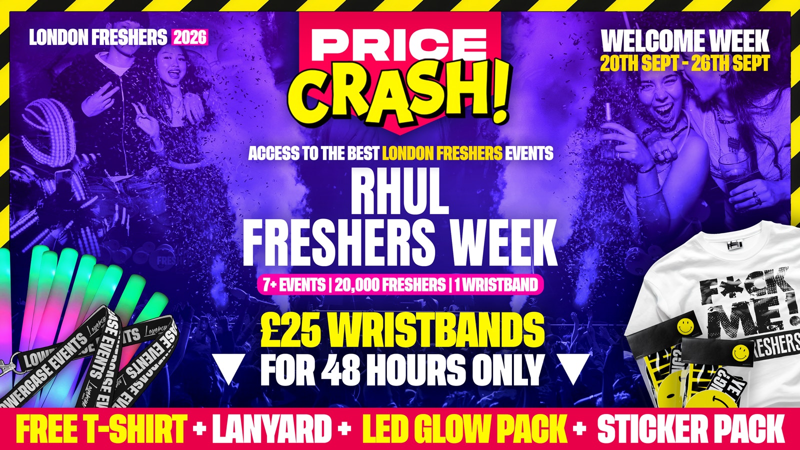 RHUL – Royal Holloway, University of London Freshers – London Freshers Week 2026 – [Welcome Week] – PRICE CRASH 💥