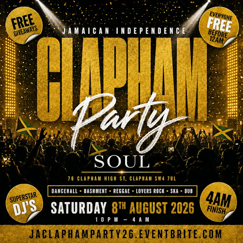 Jamaican Independence Clapham Party - Everyone Free Before 12AM