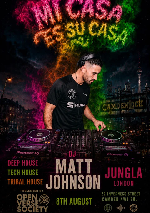MI CASA ES SU CASA @ JUNGLA CAMDEN - SATURDAY 8TH AUGUST
