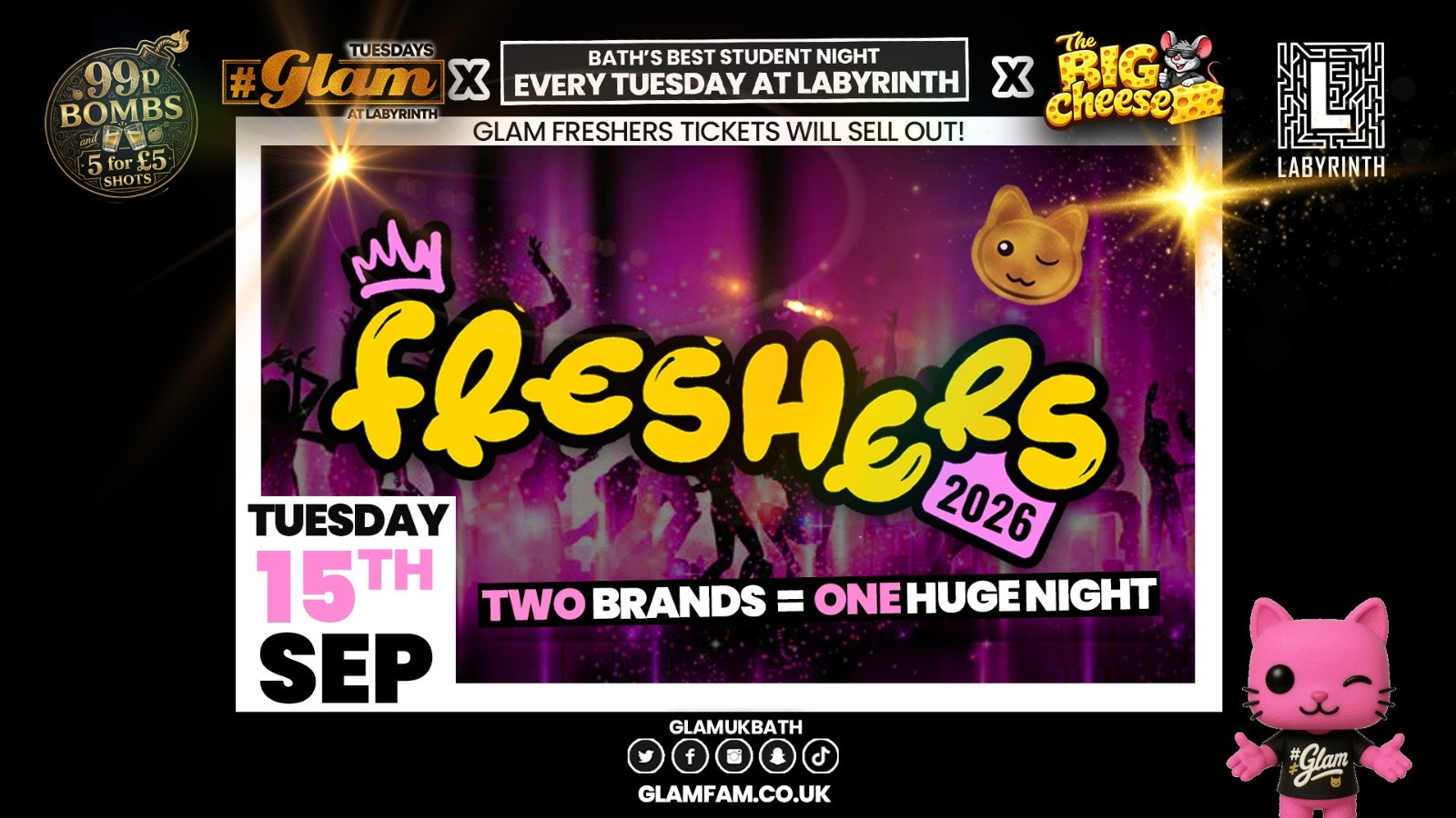 😻  GLAM vs The BIG CHEESE! 🧀 2 Brands – 1 HUGE NIGHT! | FRESHERS OPENING PARTY! 🤩 Drinks from 99p!‼️Every Tuesday at Labyrinth 😻