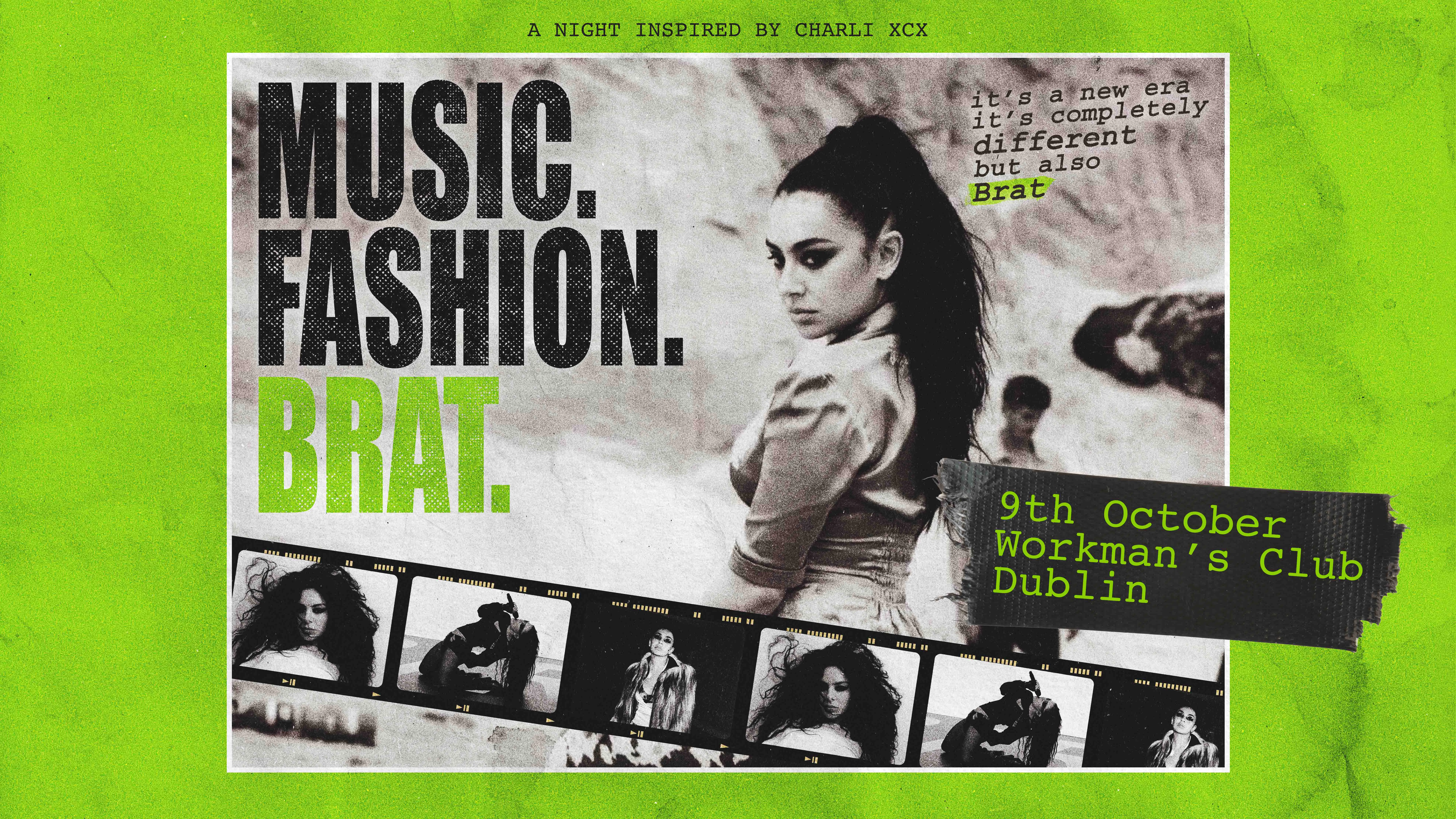 Music. Fashion. Brat.