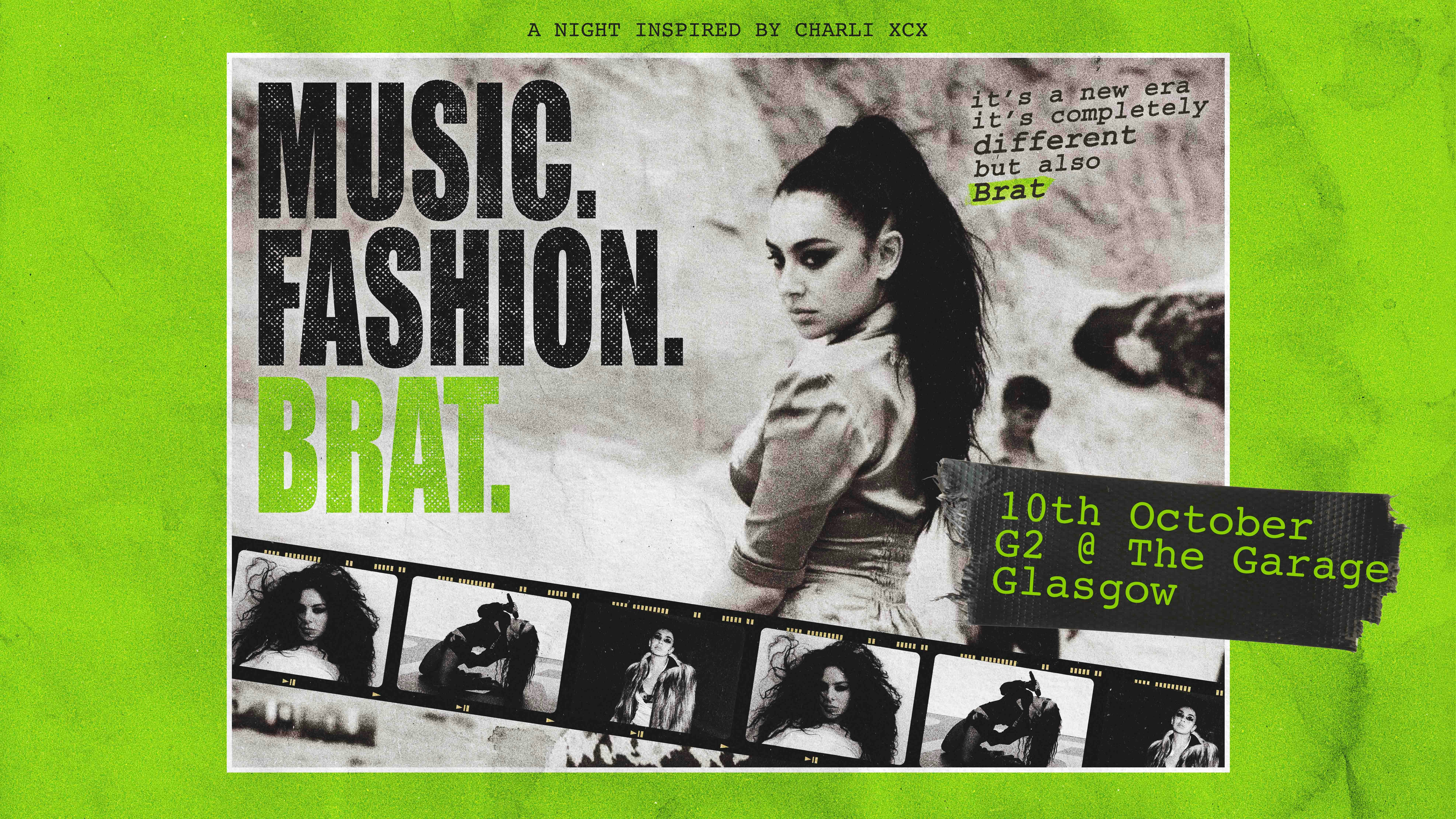 Music. Fashion. Brat. (Glasgow)