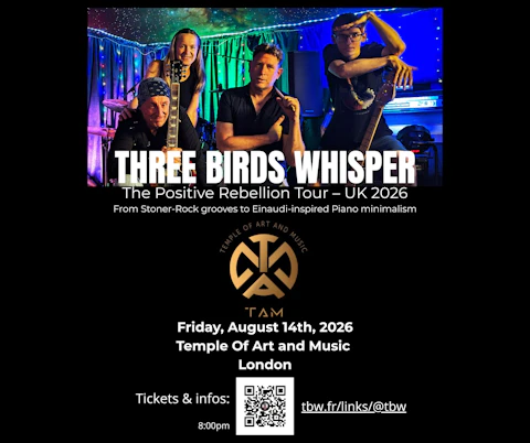 🔥 ROUND 2: Three Birds Whisper Returns to TAM London! 🎸🎹⚡️