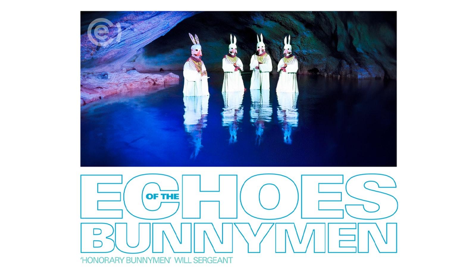 Echoes of the Bunnymen (A tribute to Echo & the Bunnymen)