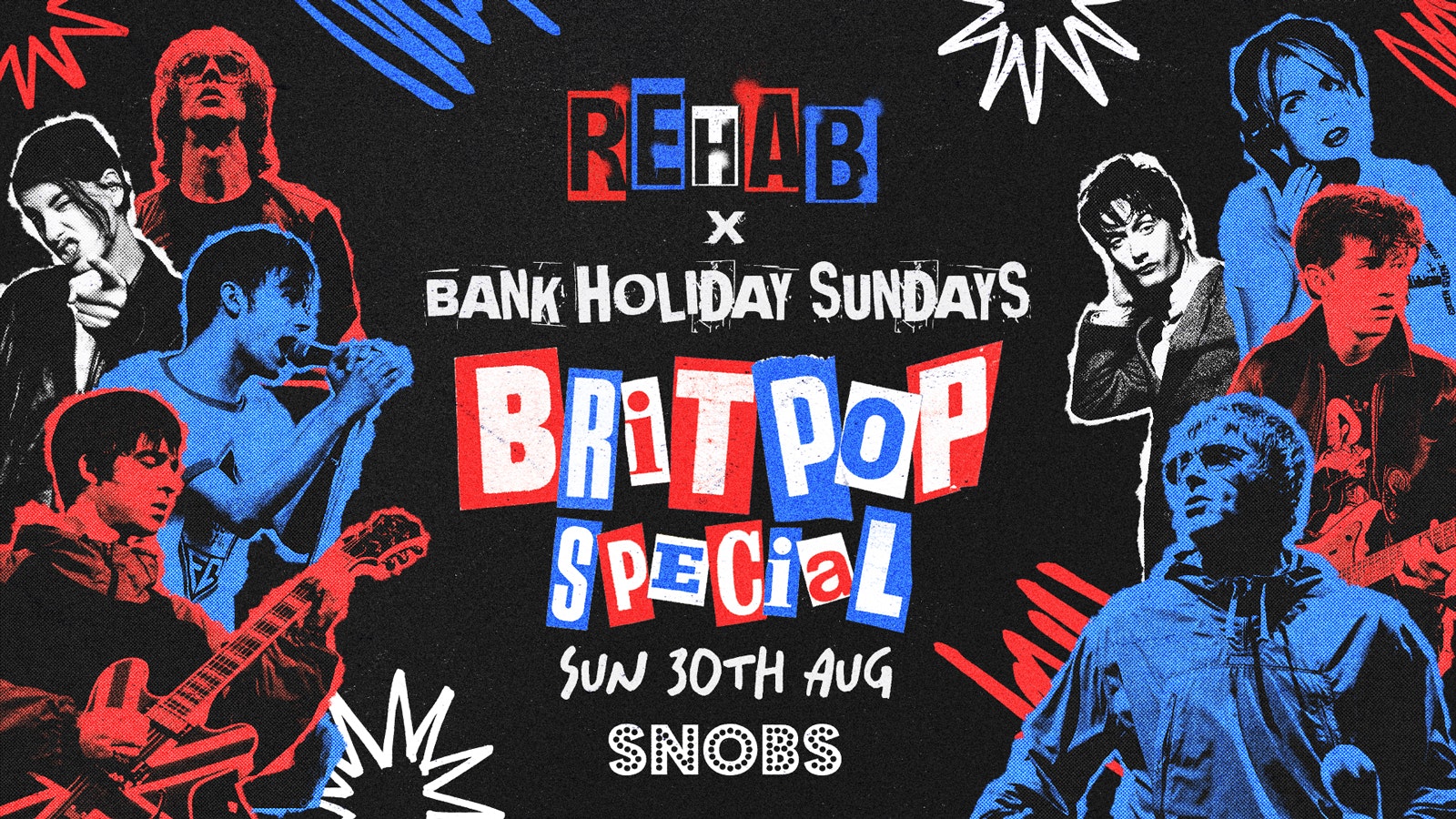 Rehab X BRITPOP PARTY : Snobs Bank Holiday Sunday @ Snobs Birmingham 🤟30/08
