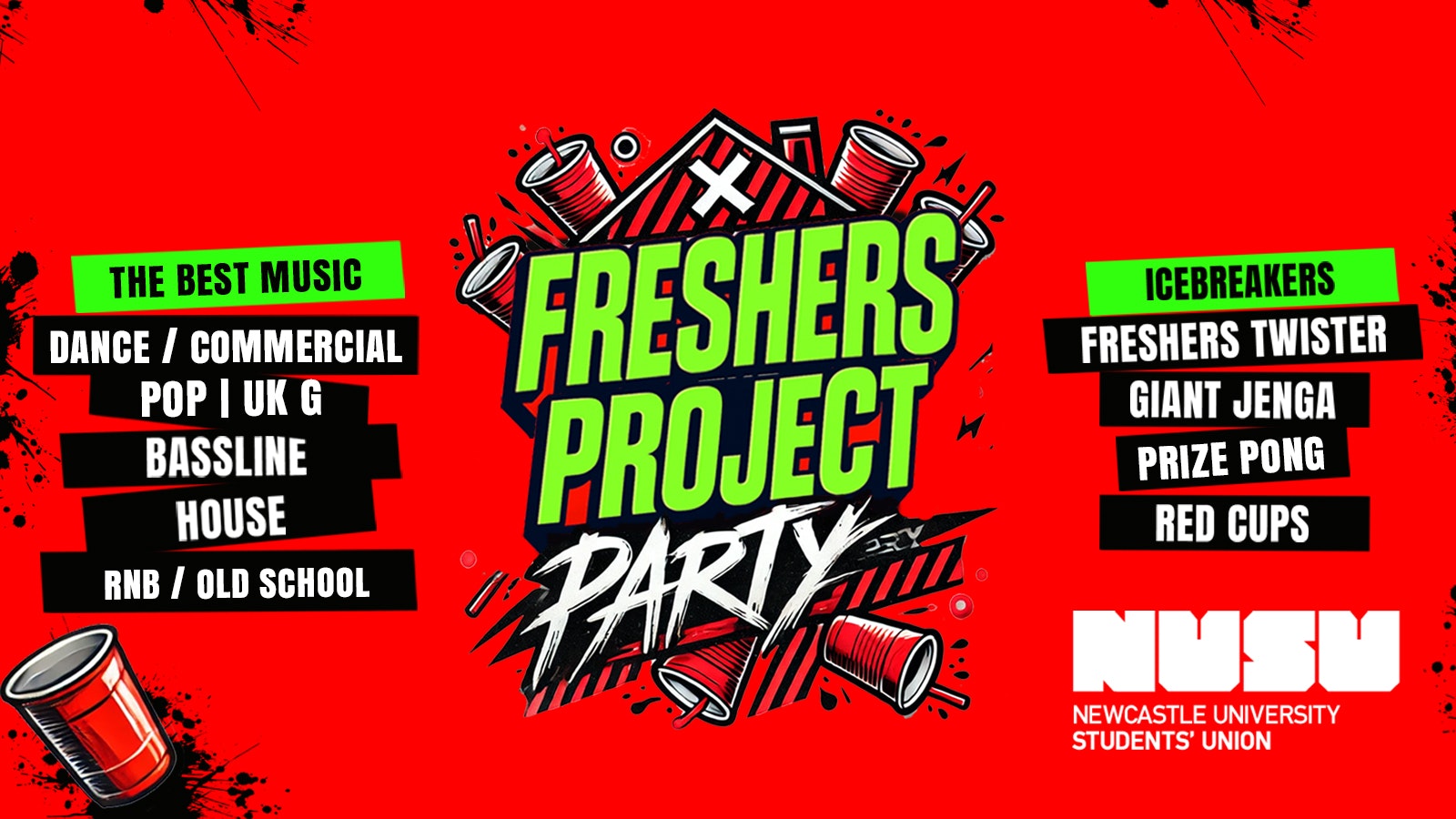 Freshers Project Party🥤 @ Newcastle University Students’ Union!✌️