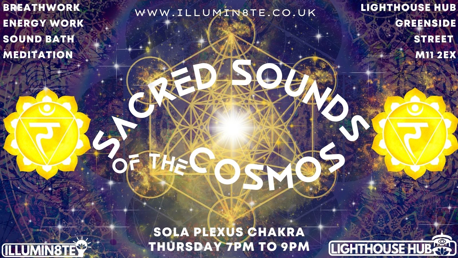 Illumin8te | Sacred Sounds Of The Cosmos | Sound Bath  (Thursday 8th July ) @ THE LIGHTHOUSE 7pm
