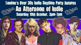 LONDON: An Afternoon of indie - Indie for the over 30s: 3pm-7pm, 10th October