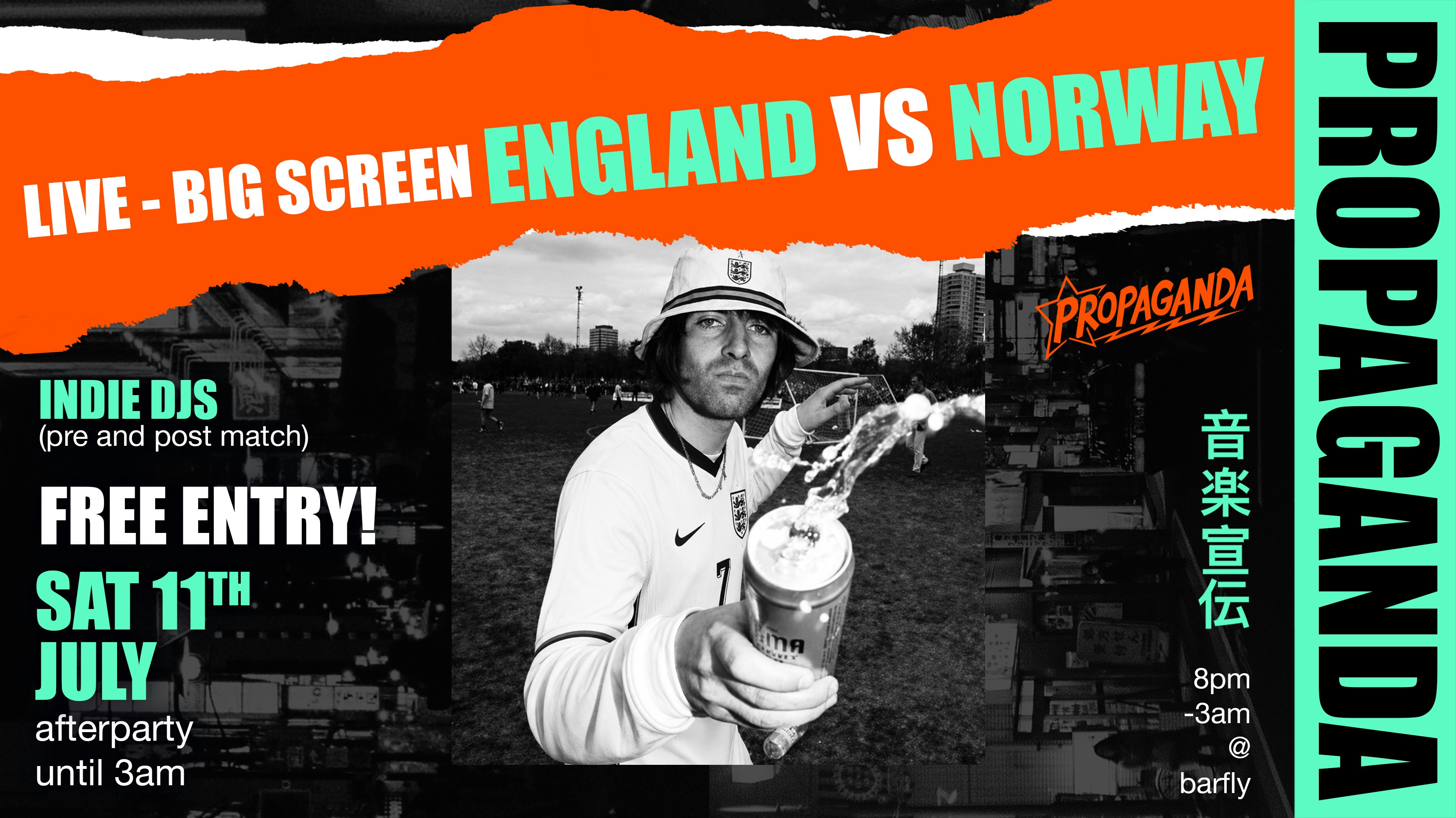 Propaganda presents: ENGLAND VS NORWAY Live on Big Screens – Indie DJs pre and post match!