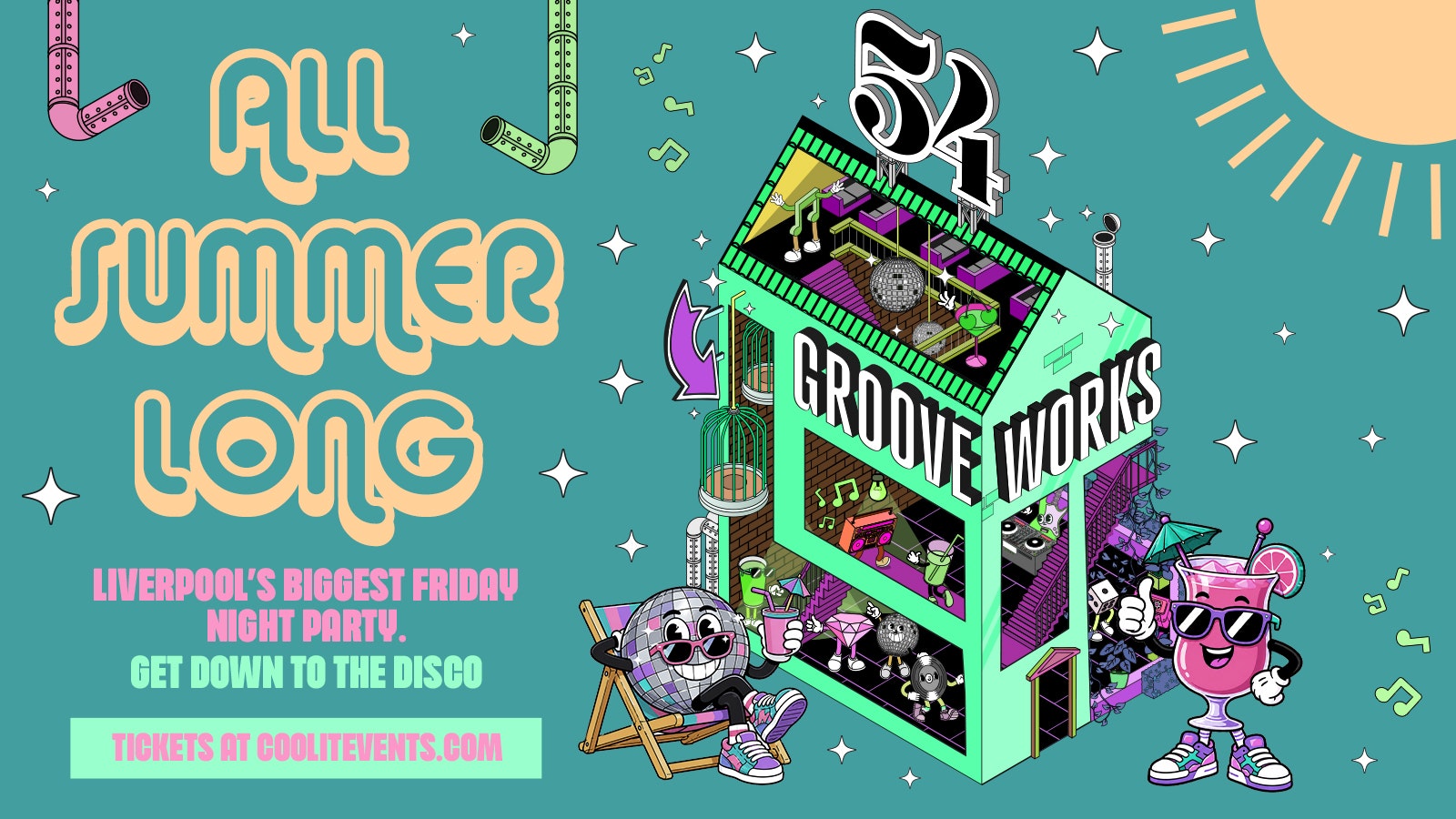 GROOVEWORKS – ALL SUMMER LONG ☀️ 🪅🎶🪩  – FRIDAY NIGHTS @ 54