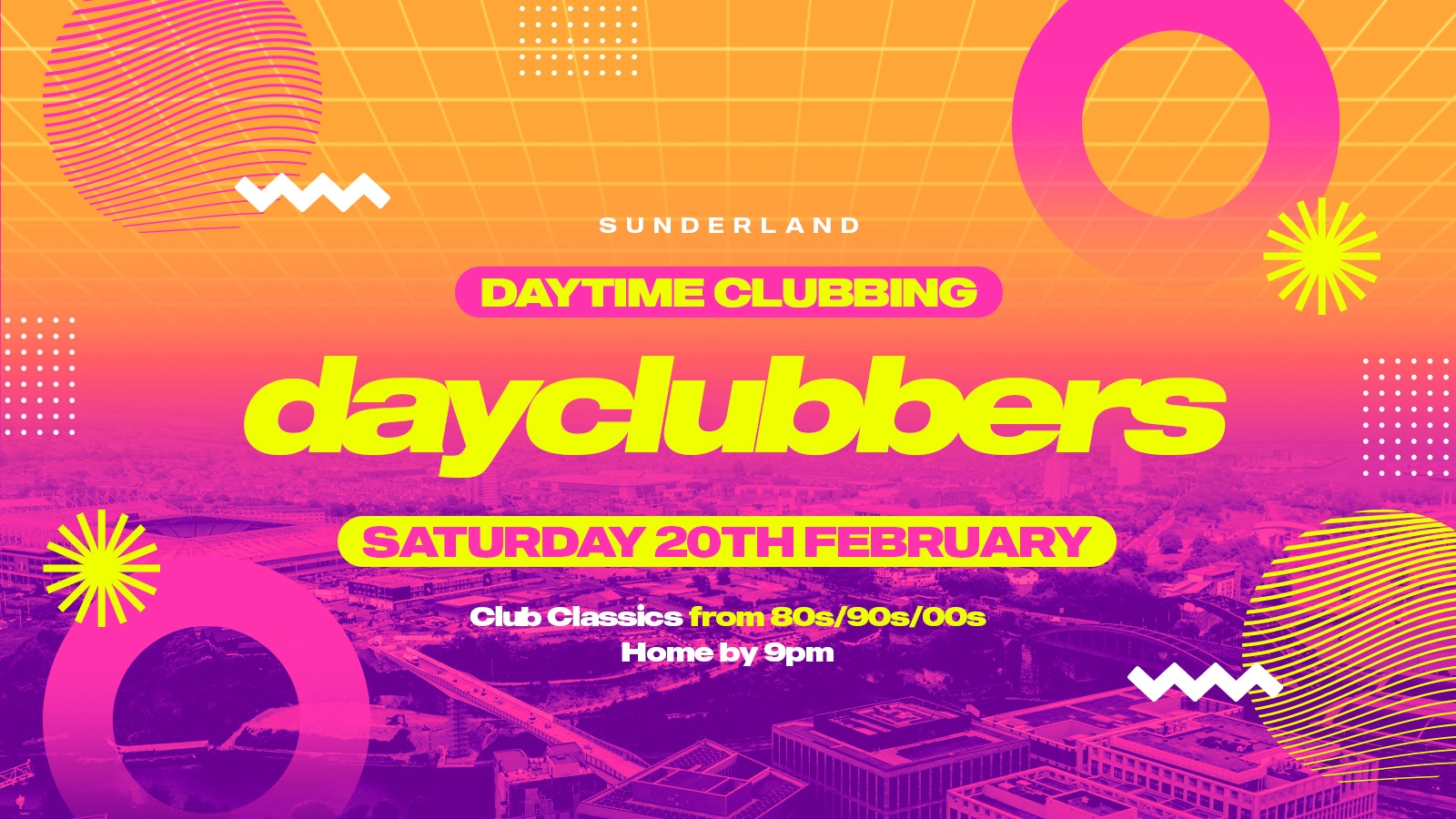 Sunderland – DayClubbers: The Ultimate Day Party! 🎉