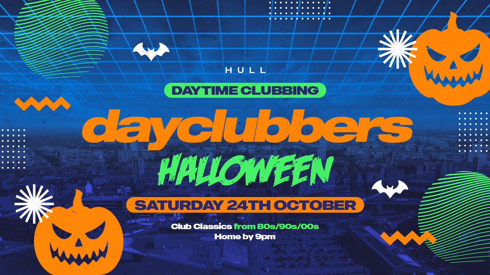 HULL – DayClubbers: The Halloween Day Party! 👻🕺