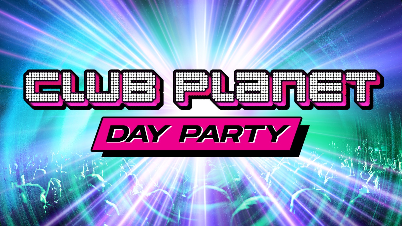 Club Planet Day Party: Fleet 🪐