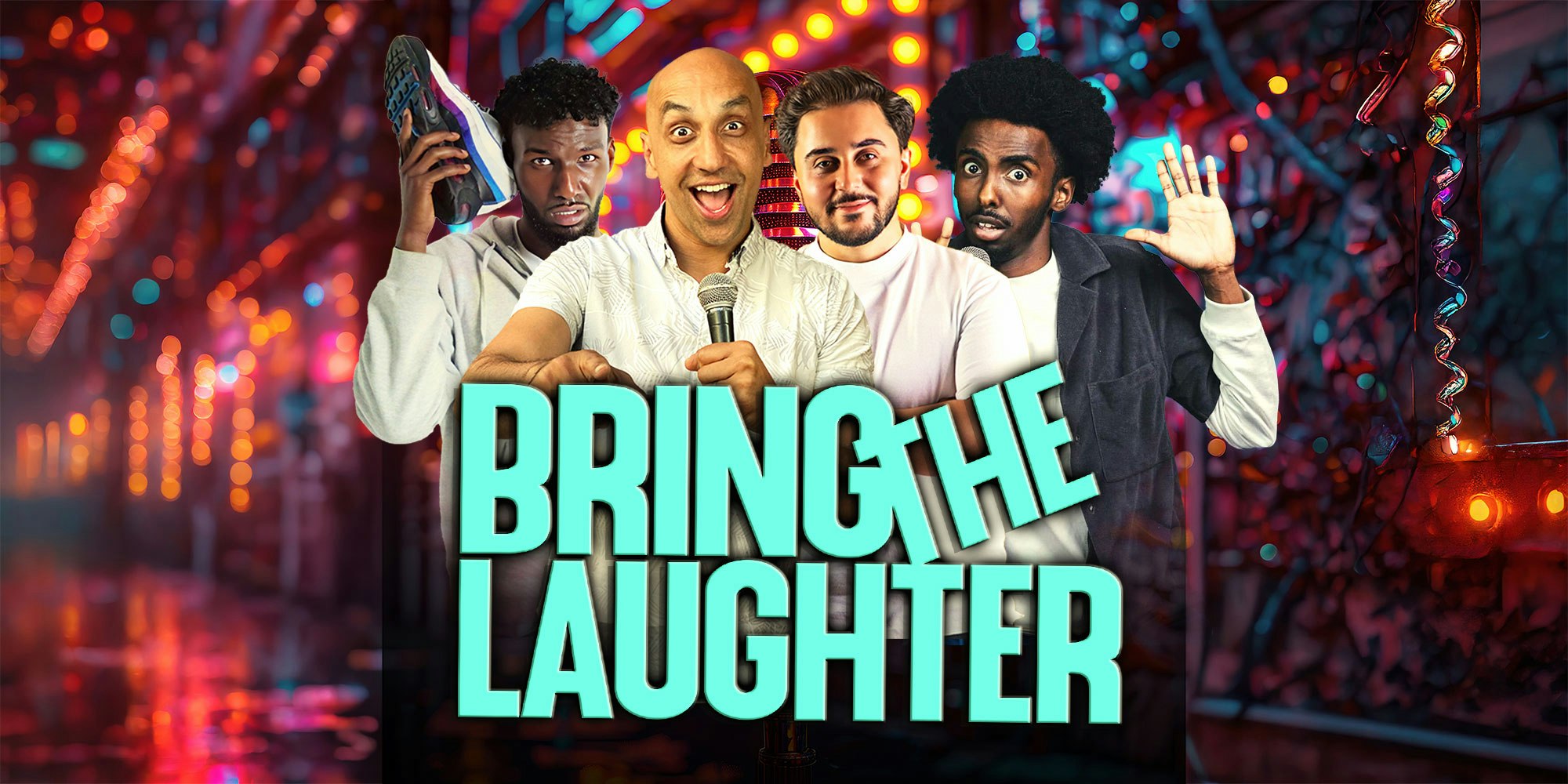 Bring The Laughter – London