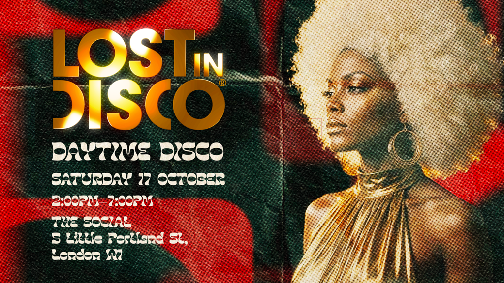Lost In Disco (2PM – 7PM)
