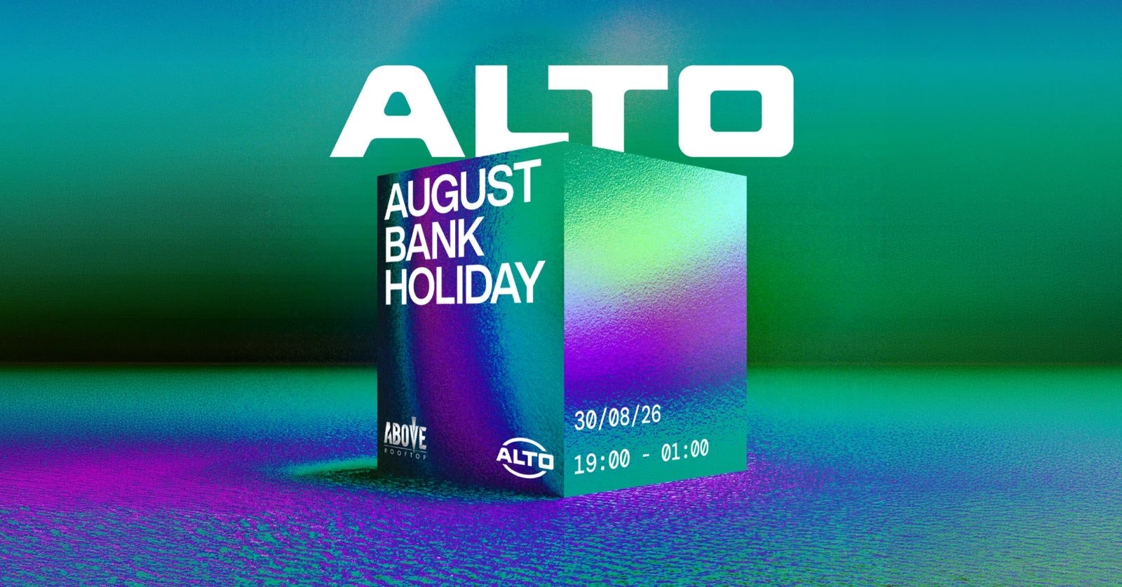 ALTO August Bank Holiday | 30.08.26 | ABOVE Newcastle