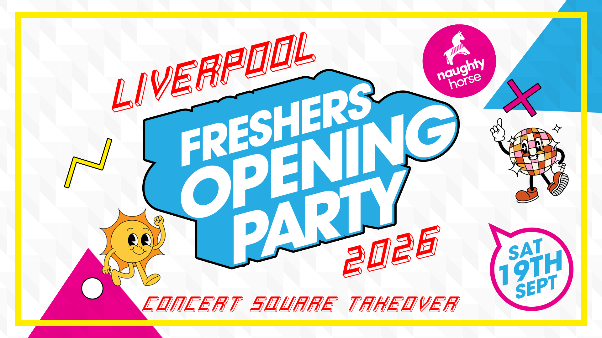 Liverpool Freshers Opening Party – Concert Square [Refundable]