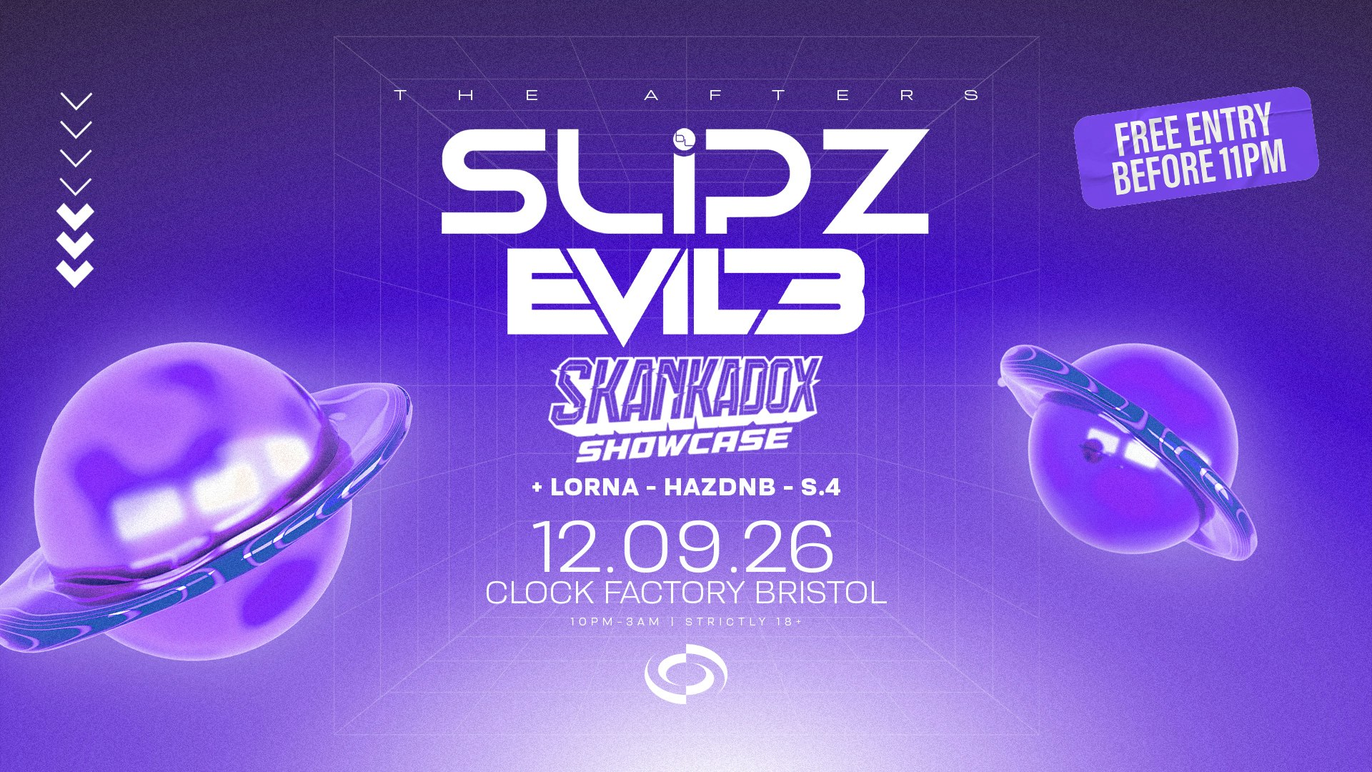 Slipz & Evil B [Bristol’s FREE After Party]