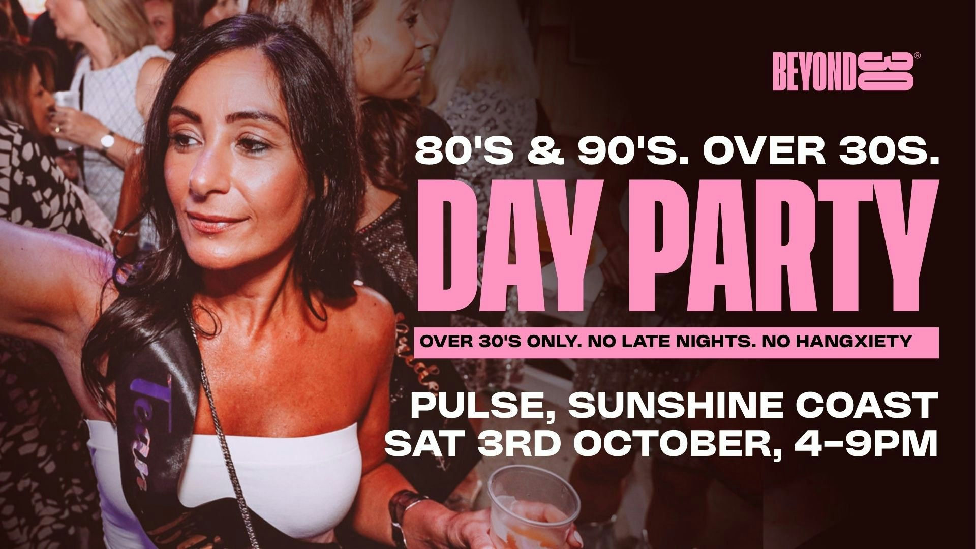 80s & 90s Over 30s Daytime Clubbing – SUNSHINE COAST