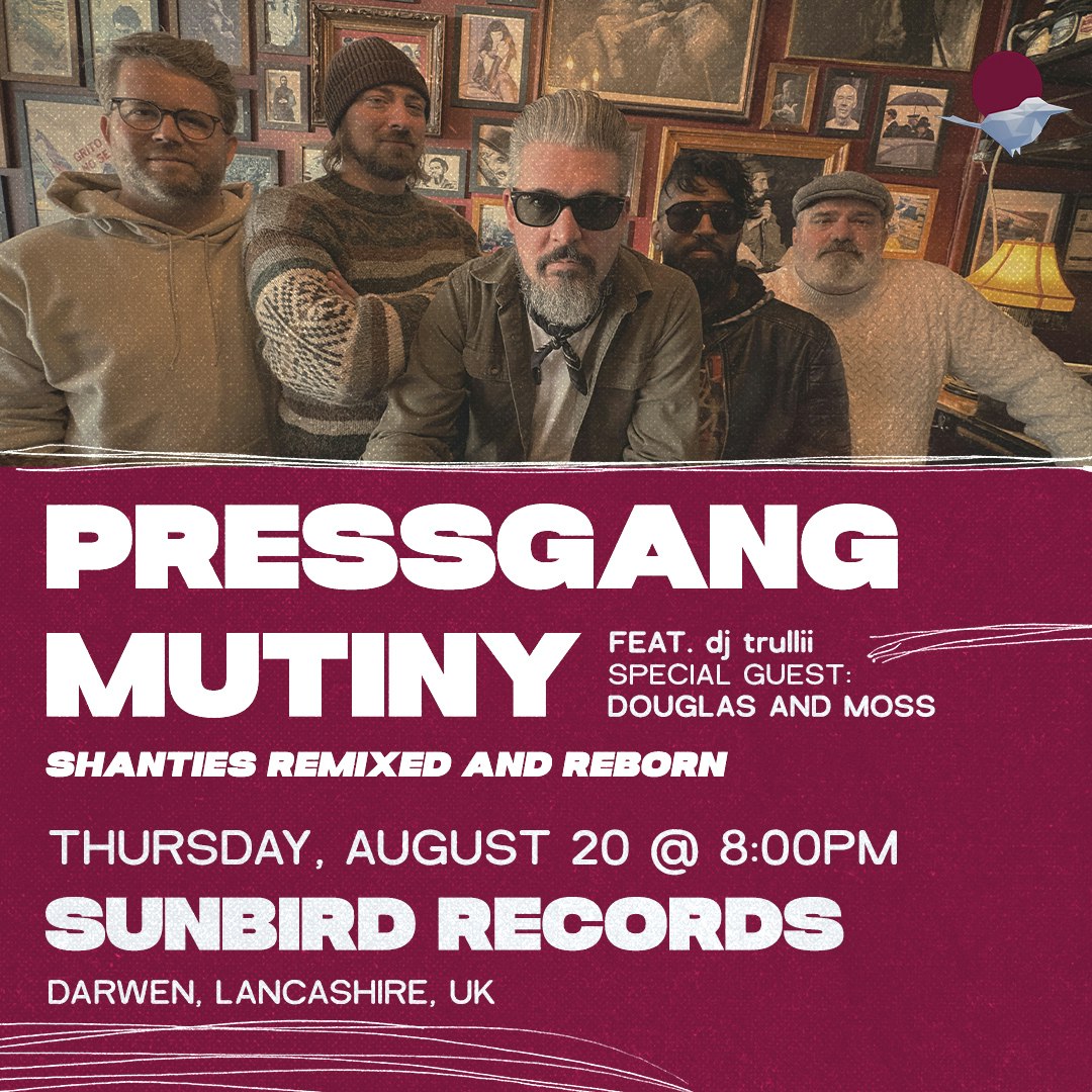 Pressgang Mutiny + Douglas & Moss