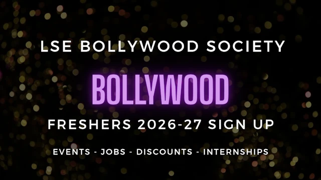 LSE Bollywood Society presents Freshers 2026-27 - Official Welcome Sign Up