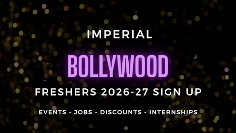 Imperial Bollywood Society presents Freshers 2026-27 - Official Welcome Sign Up