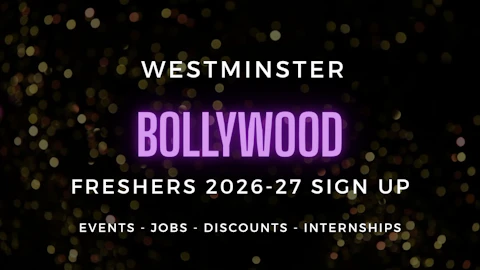 Westminster Bollywood Society presents Freshers 2026-27 - Official Welcome Sign Up