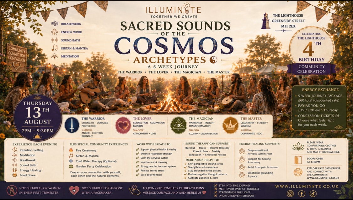 Illumin8te | Sacred Sounds Of The Cosmos | Archetypes | (Sound Bath 13th August) @ THE LIGHTHOUSE 7PM