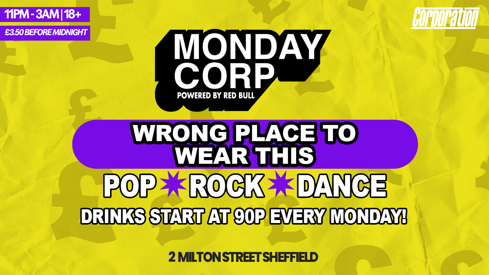WRONG PLACE TO WEAR THIS | MONDAY CORP