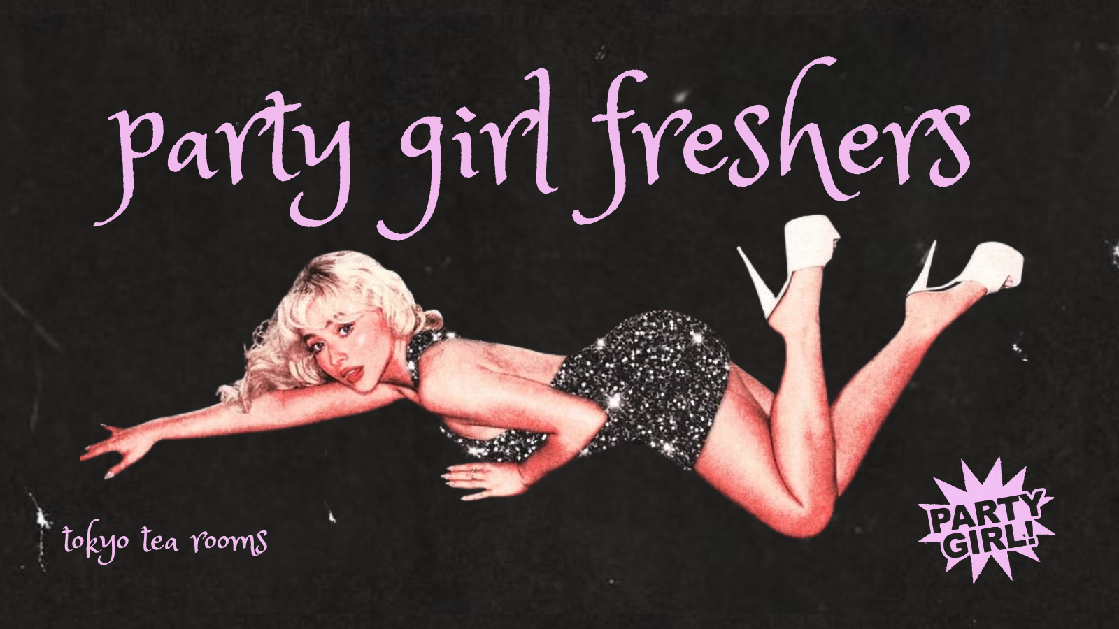 party girl freshers ⭐️ a night out for the pop girlies