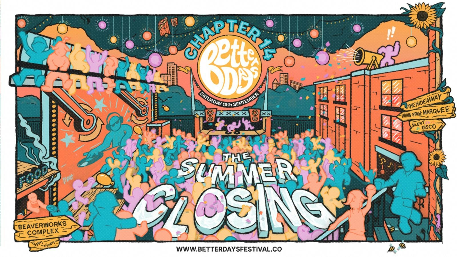 Better Days Festival Chapter 14 – Summer Closing – Sat 19th Sept