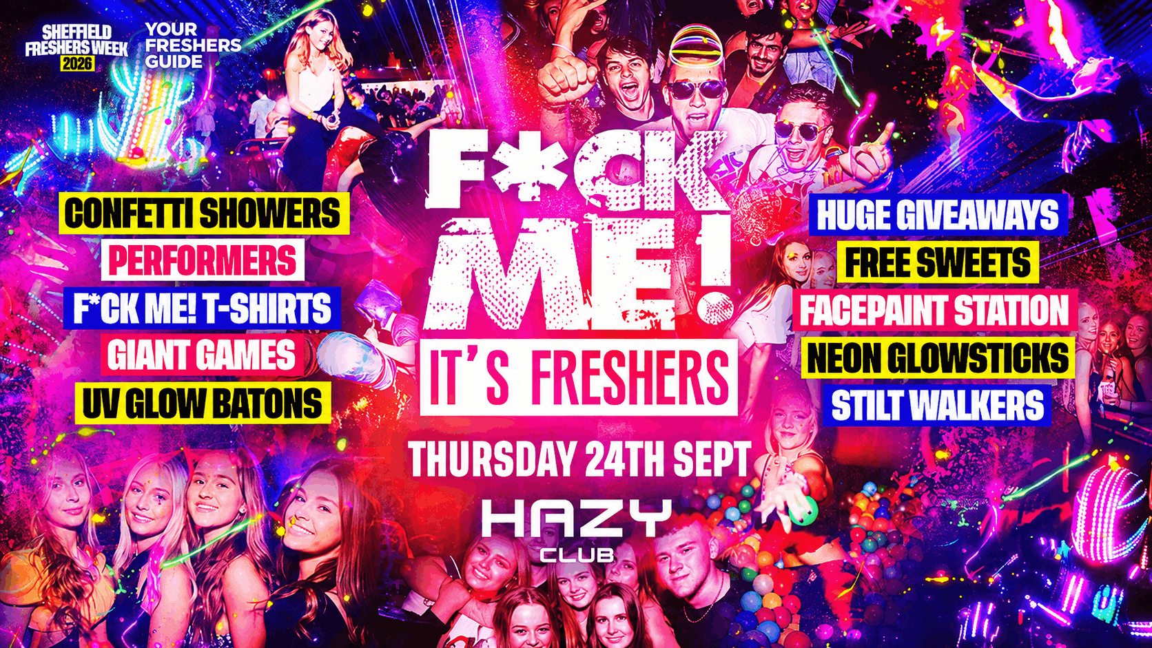 F*CK ME It’s Freshers | Sheffield Freshers 2026