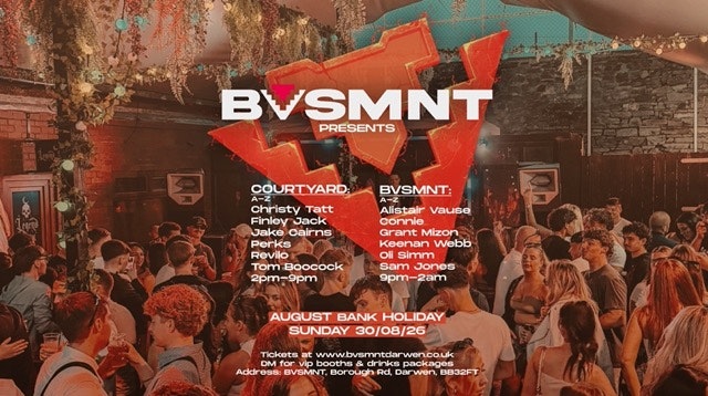 BVSMNT Presents:  AUGUST BANK HOLIDAY 30/08/26