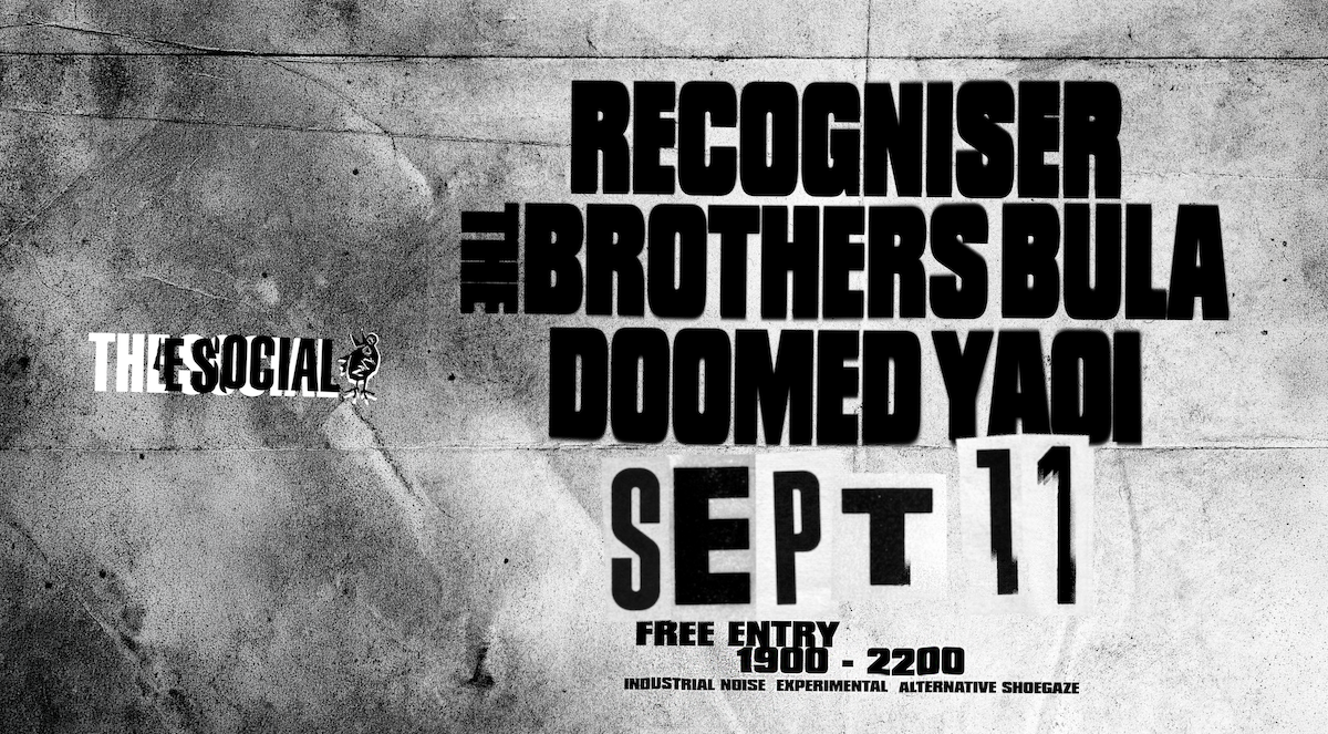 Recogniser + The Brothers Bula + Doomed Yaoi [FREE ENTRY]
