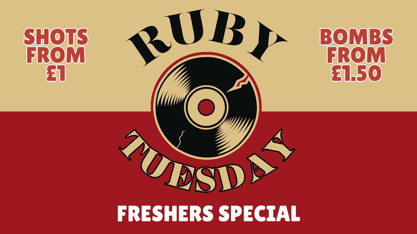 Ruby Tuesday – Freshers Special