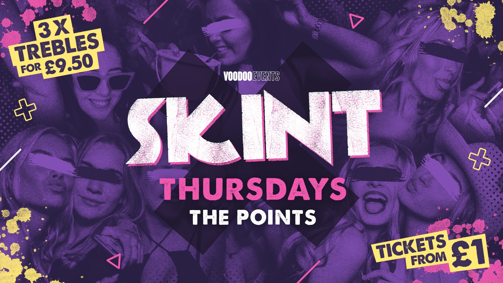 SKINT THURSDAYS | 3 TREBLES £9.50 | £1 TICKETS | 🪩 🥤