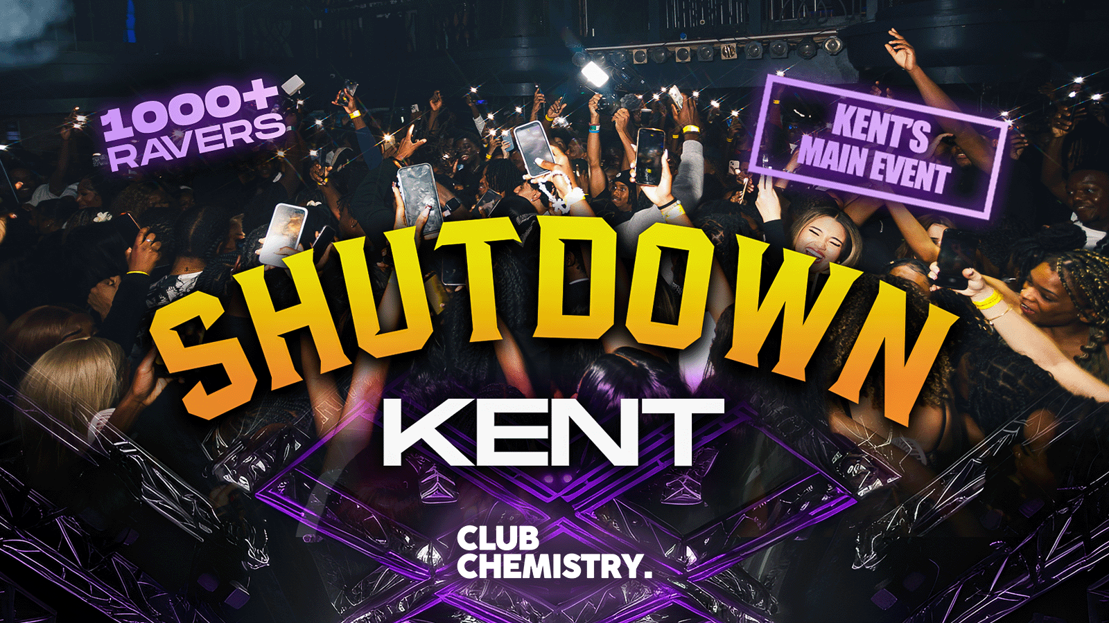 SHUTDOWN KENT – Kent’s Most In Demand Event EVER!
