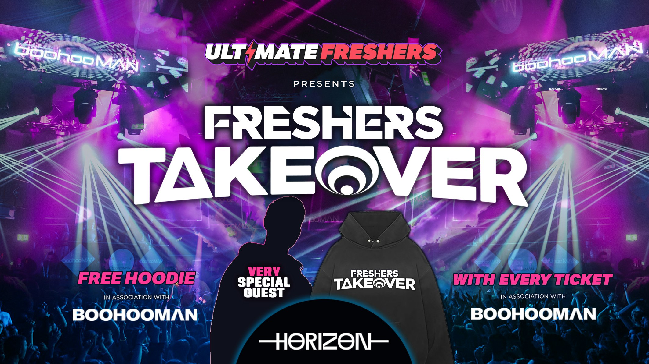 FRESHERS TAKEOVER BRIGHTON 2026 ⚡️Official Student Partners with BoohooMAN 👕 FREE T-Shirt with Every Ticket! ⚡Sold Out 15 years Running!