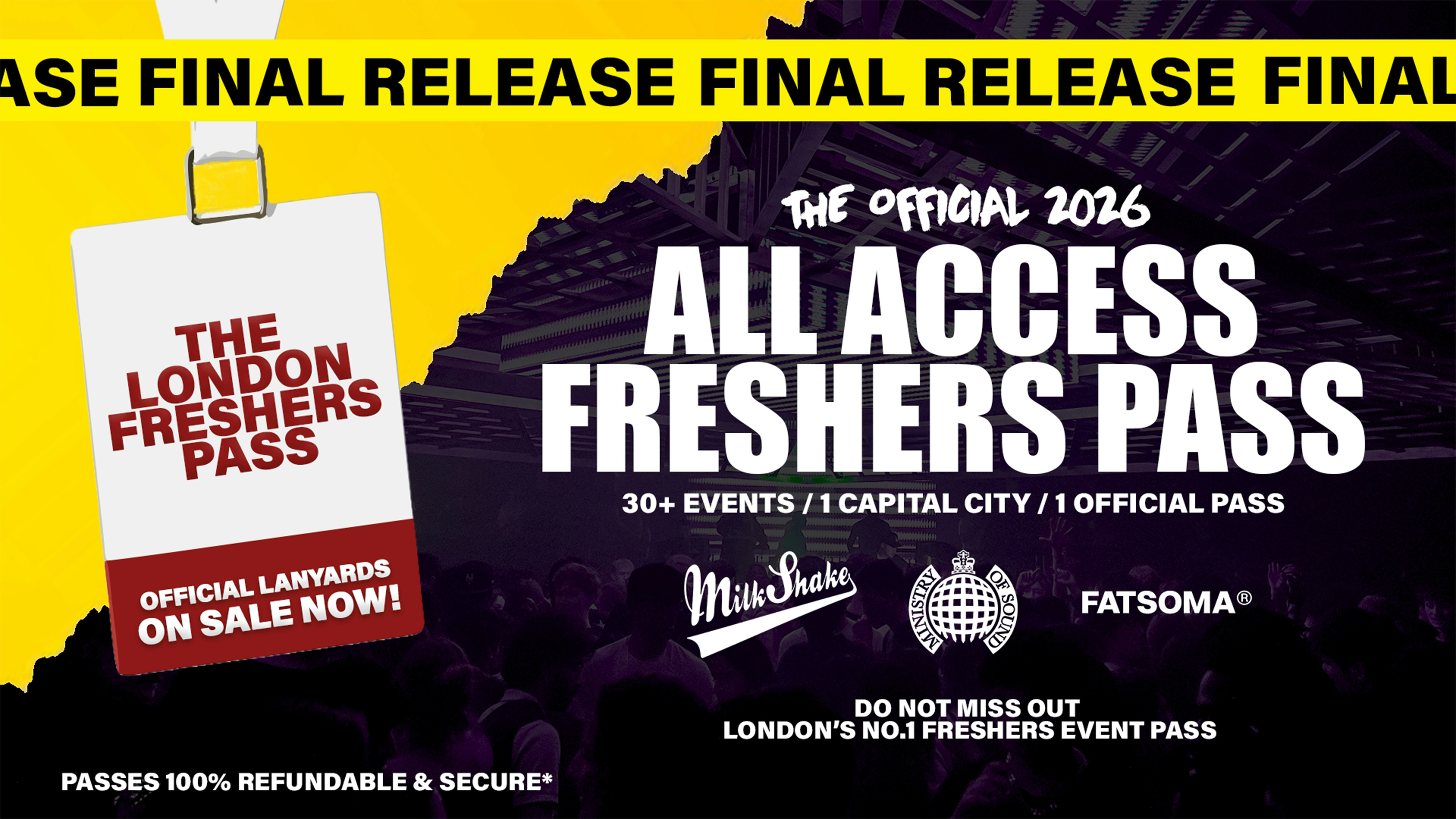The Official All Access London Freshers Pass 2026 🚨 [London Freshers Week 2026] FINAL RELEASE ON SALE NOW! ⚠️