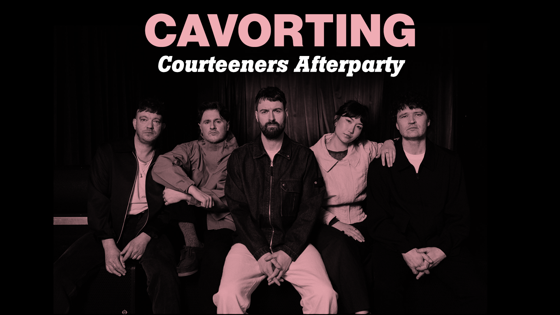 Cavorting – The Courteeners Afterparty