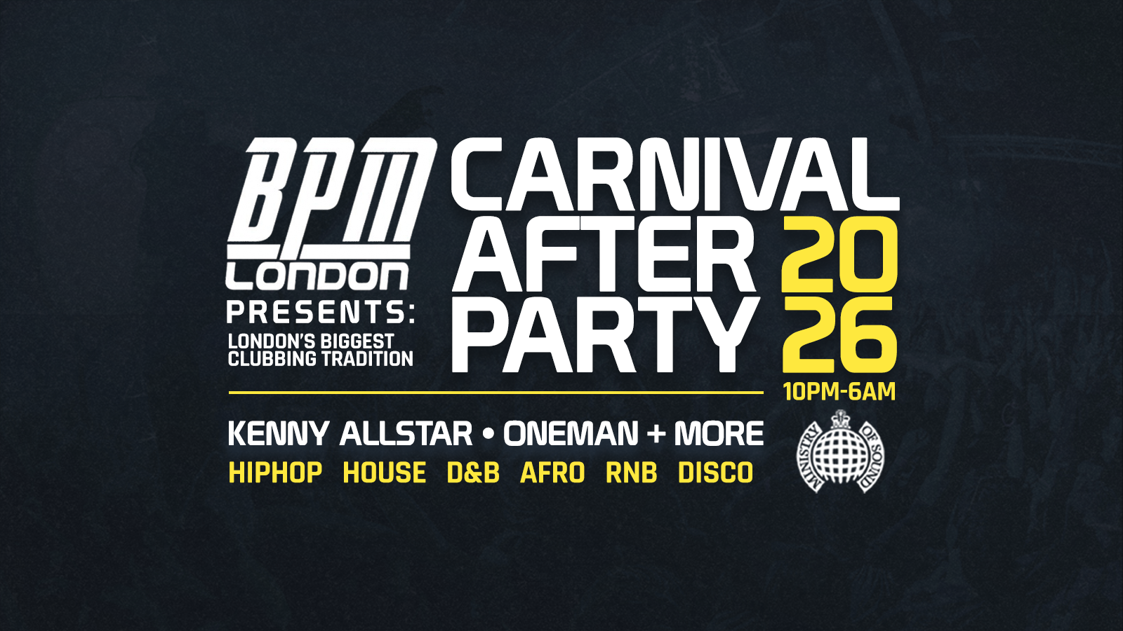 Ministry of Sound, Official Carnival After Party 2026 🔊 BOOK NOW 🔊