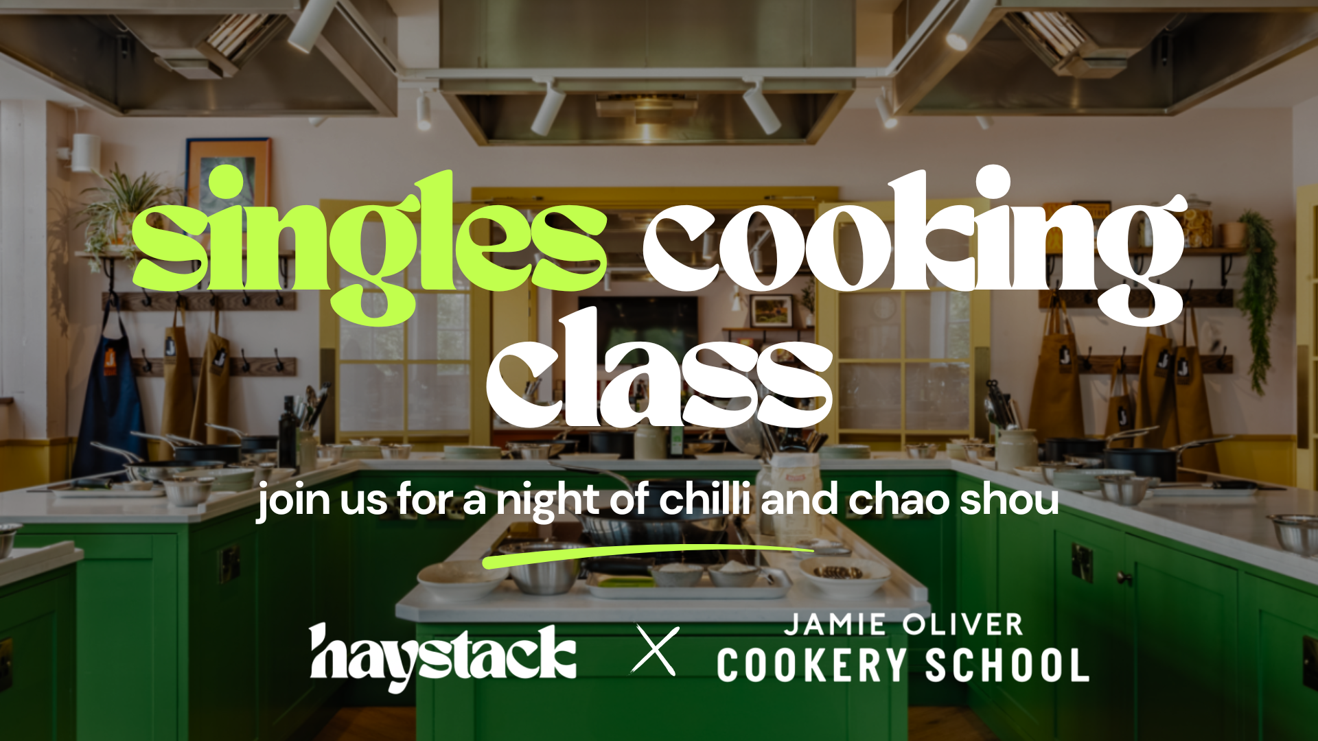 COOKING CLASS, EVERYONE SINGLE | LONDON, OXFORD STREET, FRIDAY 18TH SEPTEMBER