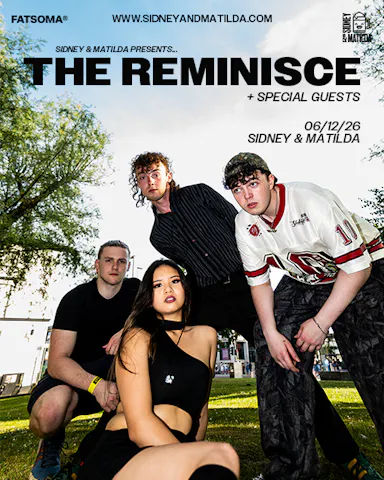 S&M Presents: The Reminisce at SIDNEY & MATILDA