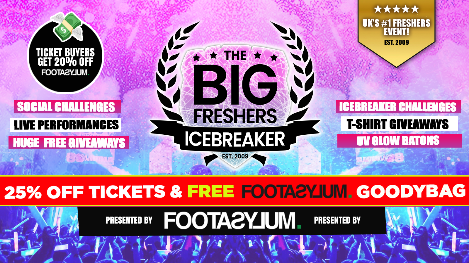 🚨 A LEVEL RESULTS DAY 25% OFF 🎓 – RHUL Big Freshers Icebreaker – Presented by FOOTASYLUM -Official Move in Party UK Largest Freshers Events – Sold Out 10 Years Running 🏆