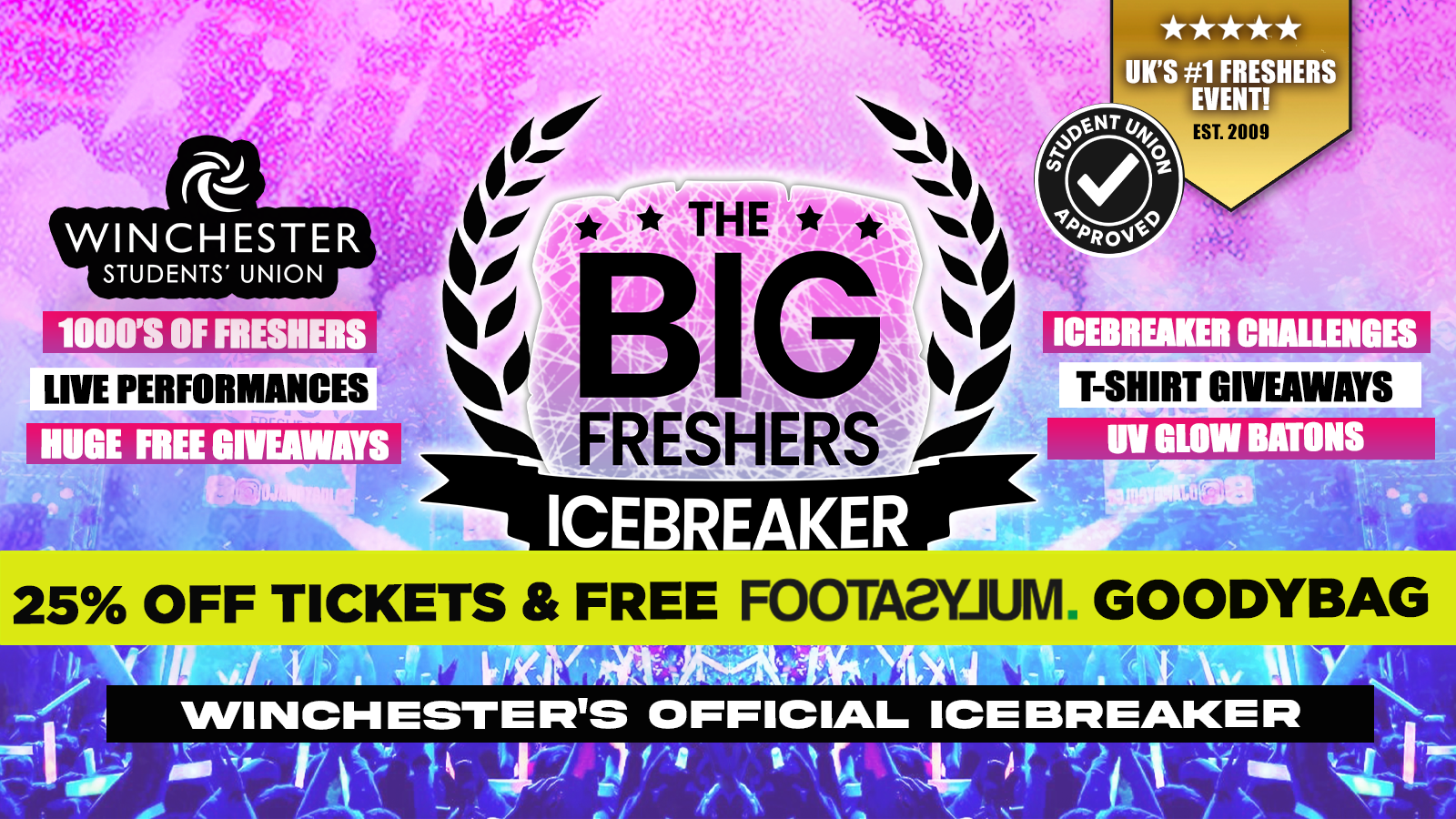 – 🚨 A LEVEL RESULTS DAY 25% OFF 🎓 – OFFICIAL Winchester Big Freshers Icebreaker – Presented by FOOTASYLUM – UK Largest Freshers Events – Sold Out 10 Years Running 🏆